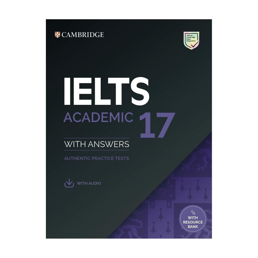 IELTS 17 Academic Student's Book with Answers with Audio with Resource Bank (South Asian edition)(Paperback, Cambridge University Press)