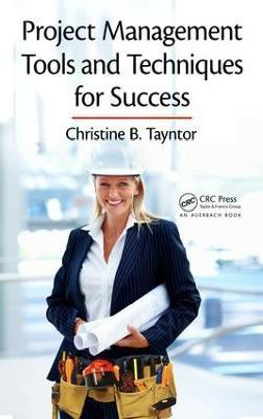 Project Management Tools and Techniques for Success(English, Electronic book text, Tayntor Christine B.)