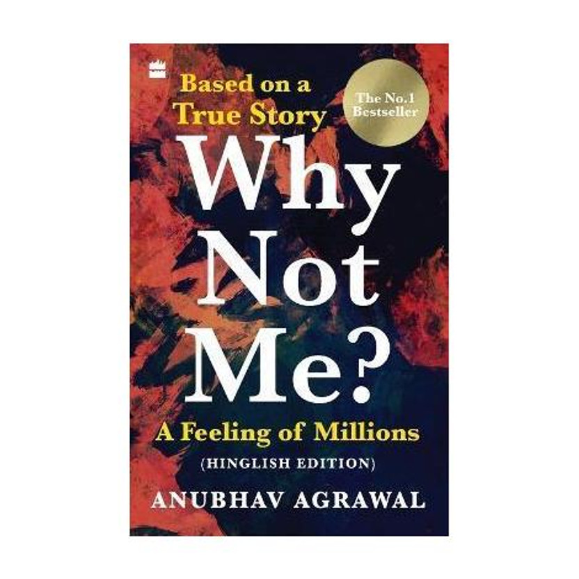 Why Why Not Me?(English, Paperback, Agrawal Anubhav) - Flipkart Deal