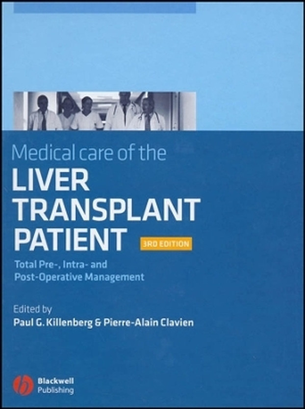 Medical Care of the Liver Transplant Patient,3E Total Pre, Intra and Post-Operative Management(English, Other digital, unknown)