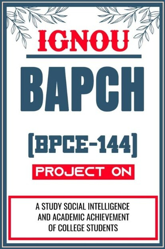 IGNOU BAPCH Project for the course BPCE-144 titled “To Study The Impact Of School Environment And Home Environment On The Academic Achievement Of Scheduled Caste Students”  - Download this IGNOU Project in soft copy (PDF) format at Rs. 149 from shrichakradhar.com or you can Whatsapp us at 9354637830