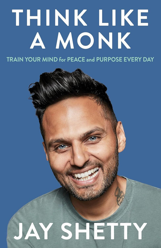 Think Like a Monk  - your Mind for Peace and Purpose Every Day(English, Paperback, Shetty Jay)
