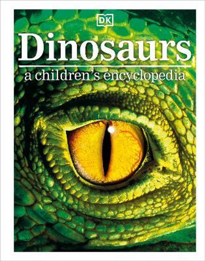 Dinosaurs A Children's Encyclopedia(English, Hardcover, DK)