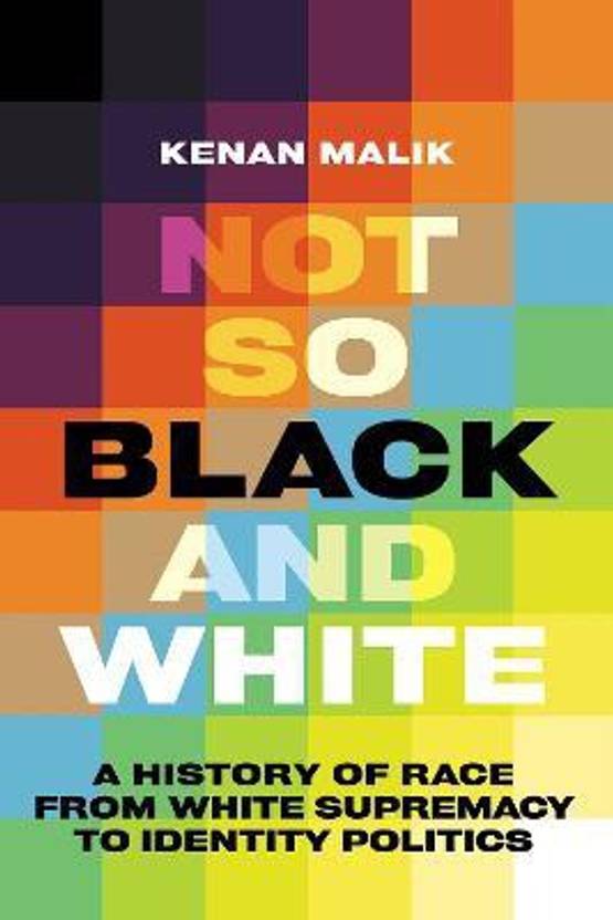 Not So Black and White Buy Not So Black and White by Malik Kenan at
