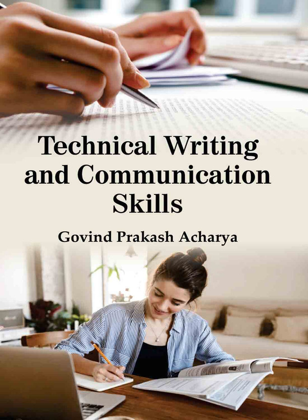 Technical Writing and Communication Skills(Hardcover, Dr. Govind Prakash Acharya)