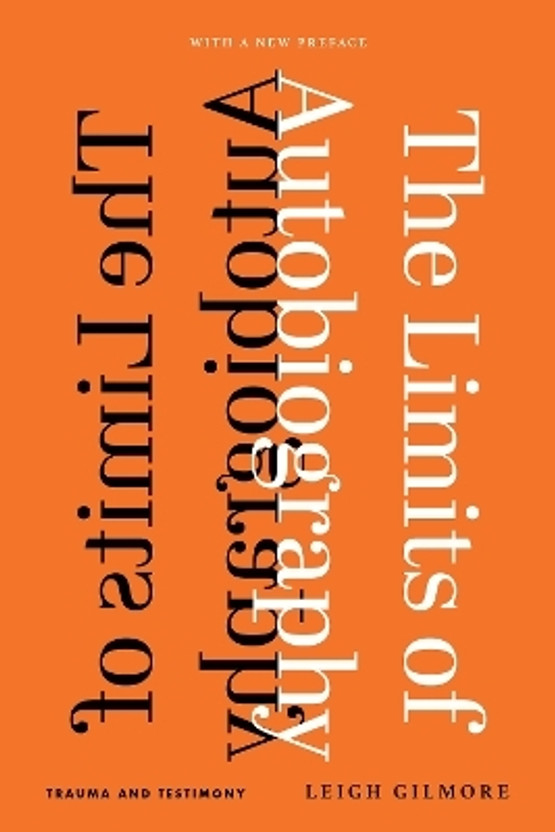 The Limits of Autobiography(English, Hardcover, Gilmore Leigh)
