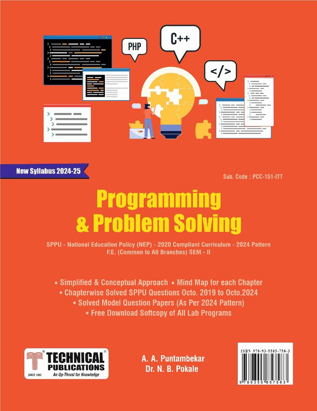 Programming & Problem Solving  - Programming and Problem Solving for SPPU R24 Course (FE - II - COMMON - PCC-151-ITT)(Paperback, Anuradha A. Puntambekar, Dr. N. B. Pokale)