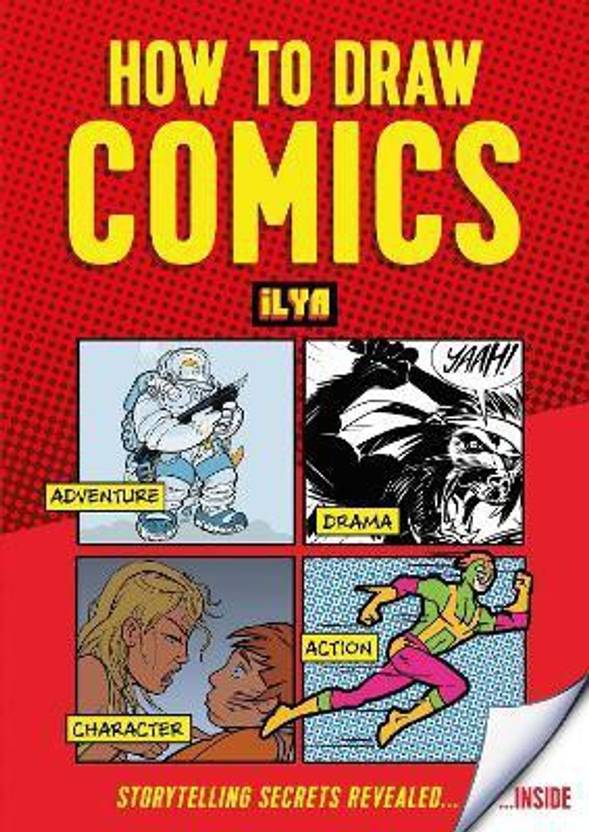 How to Draw Comics Buy How to Draw Comics by ILYA at Low Price in