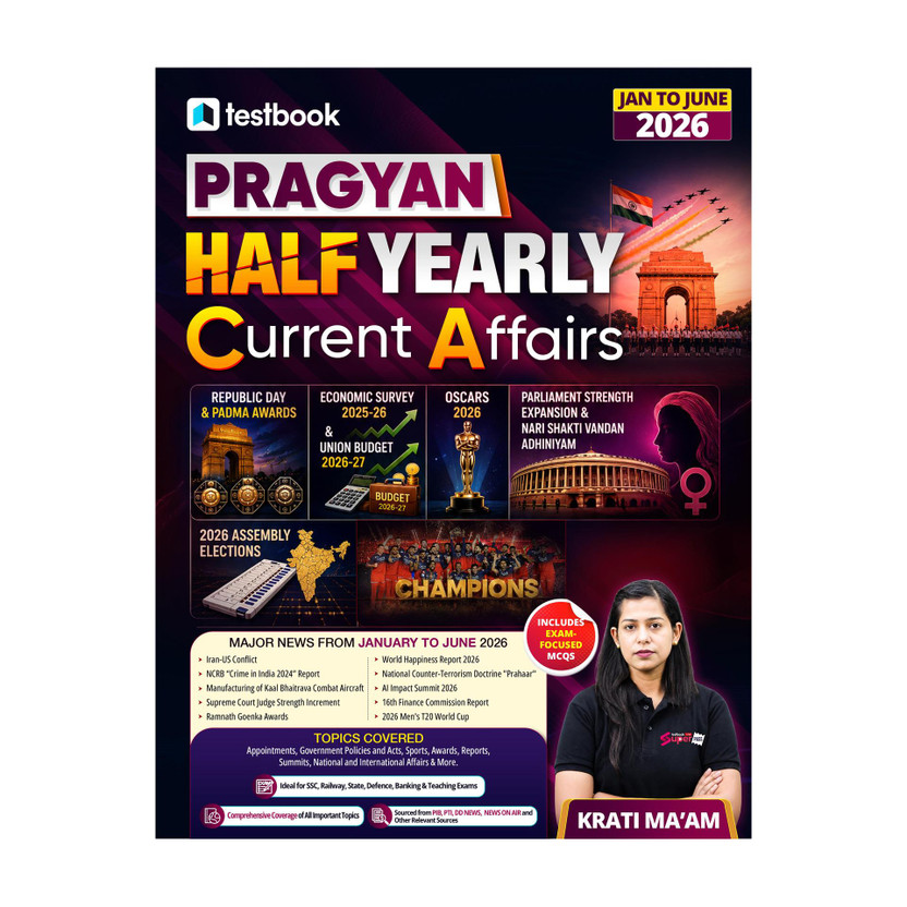 Pragyan Half Yearly Current Affairs by Krati mam  - January to June 2026 Edition| Theory + 400 Exam-Focused MCQs | SSC, Railway, Banking, Defence, Teaching & State Exams(Paperback, Testbook Edu Solutions Pvt Ltd)