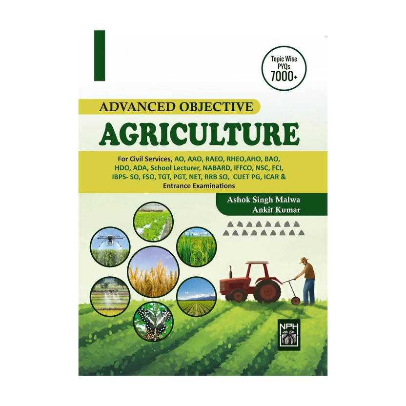 Advanced Advanced Objective Agriculture(Paperback, Ashok Singh Malwa, Ankit Kumar) - Flipkart Deal