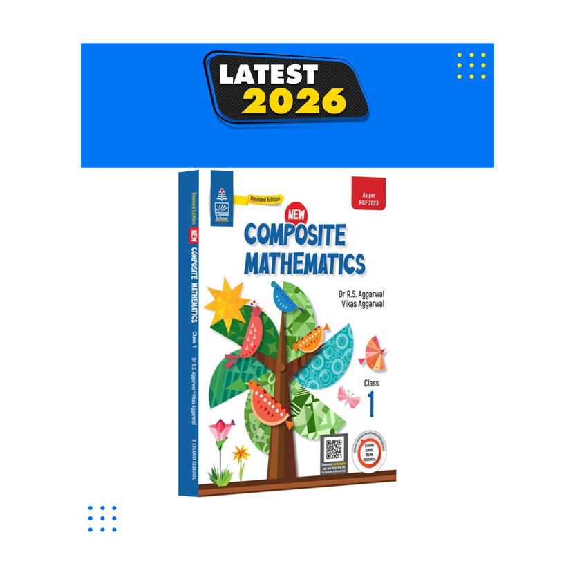 Flipkart S Chand's New Composite Mathematics Class 1-New Edition (2026-2027 Examination) Best Activity Based Maths Book for Kids Fun Maths Activities Concepts, Practice & Exercises Foundation Maths Skills Primary Level Practice Book CBSE/ICSE Aligned-S Chand School Education(Paperback, Vikas Aggarwal, Dr R.S - Flipkart Deal