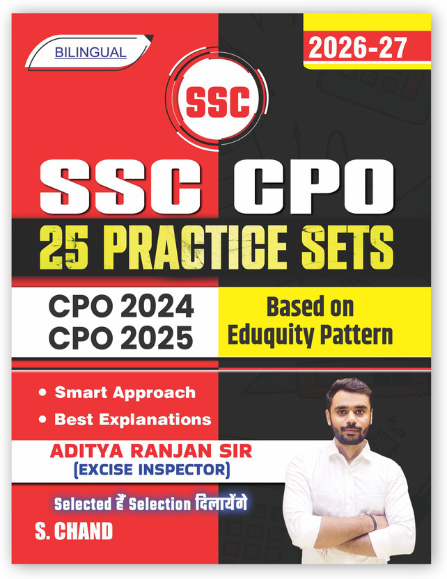 SSC SSC CPO 25 Practice Sets Exam Book 2026 - 2027 | By Aditya Ranjan Sir | Based on Eduquity Pattern, PYQ Previous Year Exams Question Papers, Best Explanations, Smart Approach - Bilingual Latest Edition - S Chand Competitive Exam Books(Paperback, Aditya Ranjan Sir) - Flipkart Deal