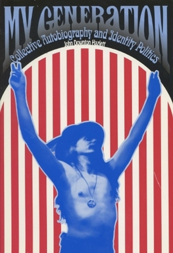 My Generation(English, Paperback, University of Wisconsin Press)