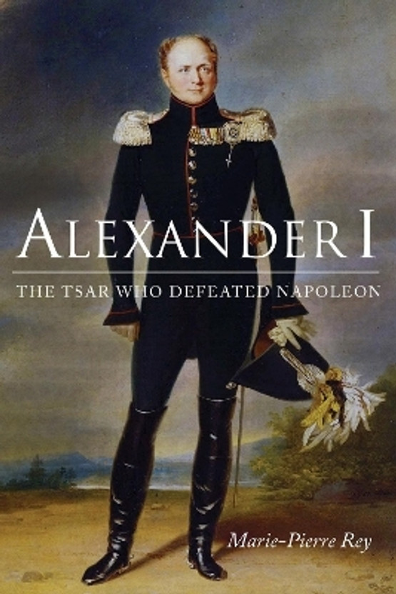 Alexander I(English, Paperback, Rey Marie-Pierre)