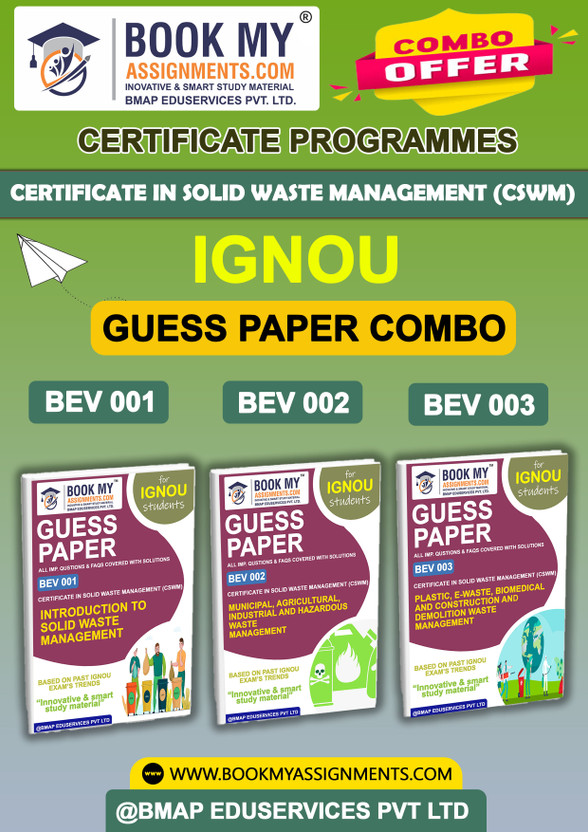 IGNOU BEV001 BEV002 BEV003 Study Material (Guess Paper) For Ignou Student Certificate in Solid Waste Management (CSWM)(Paperback, BMA Publication)