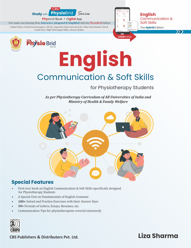 English English Communication & Soft Skills for Physiotherapy Students As per Physiotherapy Curriculum of All Universities of India and Ministry of Health & Family Welfare(Paperback, Dr Liza Sharma) - Flipkart Deal