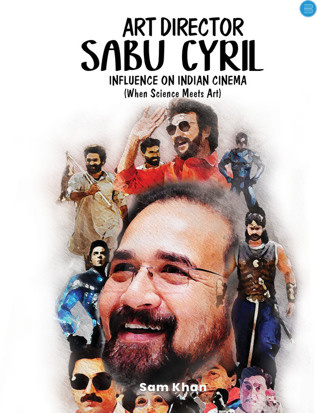 ART ART DIRECTOR 'sABU CYRIL' , INFLUENCE ON INDIAN CINEMA(English, Paperback, unknown) - Flipkart Deal
