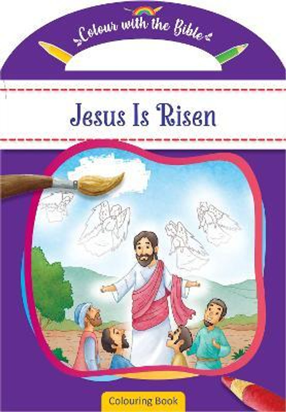 Colour Colour with the Bible: Jesus Is Risen(English, Paperback, Authentic Media) - Flipkart Deal