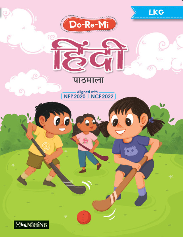 Moonshine- DO-RE-MI -LKG Hindi Course Book – Early Learning Workbook with Letters, Words & Activities for Preschool & Kindergarten Kids (Ages 3–5 Years, Level 2)(Paperback, Moonshine Education)