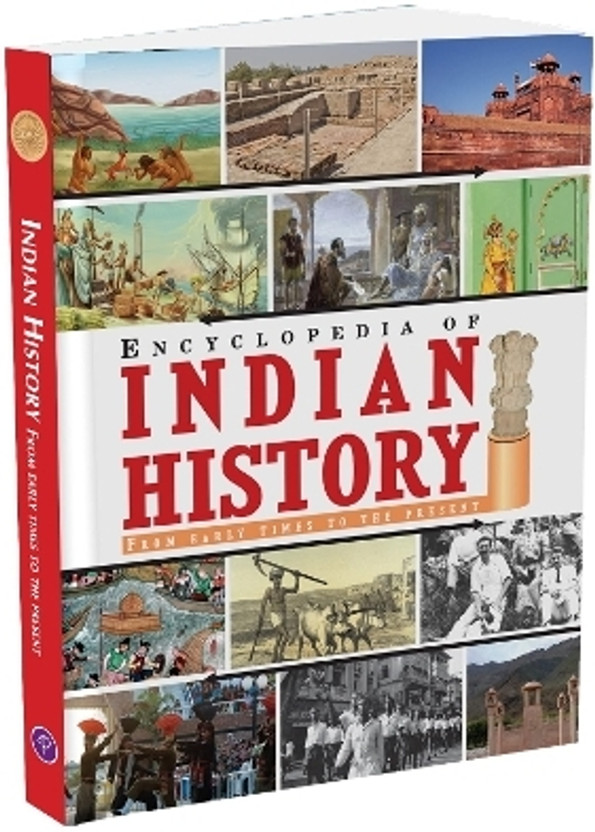 Encyclopedia of Indian History A Fascinating Journey Through India’s From the Past to the Present for Kids Ages 8 to 12(Hardcover, Parragon)