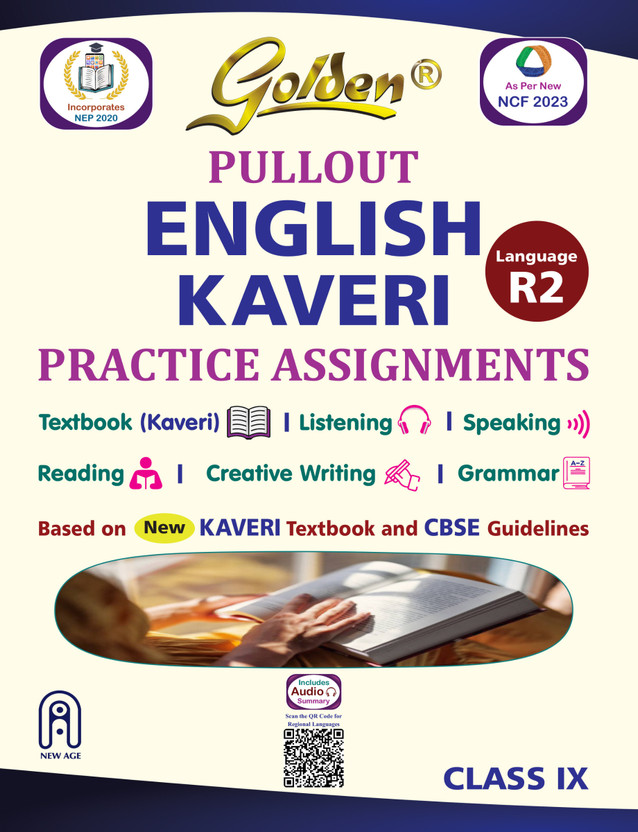 Golden English Pullout Practice Assignments Based on New NCERT Textbook Kaveri R2 for Class-9 | Listening | Speaking | Reading | Writing | Grammar | Includes Audio Summary in Multiple Languages(Paperback, R K Gupta, Eiksha Khurana, Bhavika, Rita Mohapatra)
