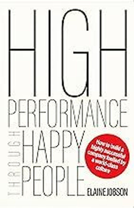 High Performance Through Happy People(English, Paperback, Jobson Elaine)