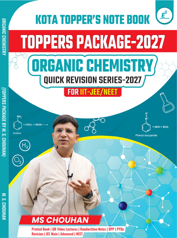 Organic Organic Chemistry Quick Revision Series For IIT-JEE/NEET | Toppers Package | M.S. Chouhan  - Kota toppers notes book Organic Chemistry Quick Revision Series 2027(Paperback, M S Chouhan) - Flipkart Deal