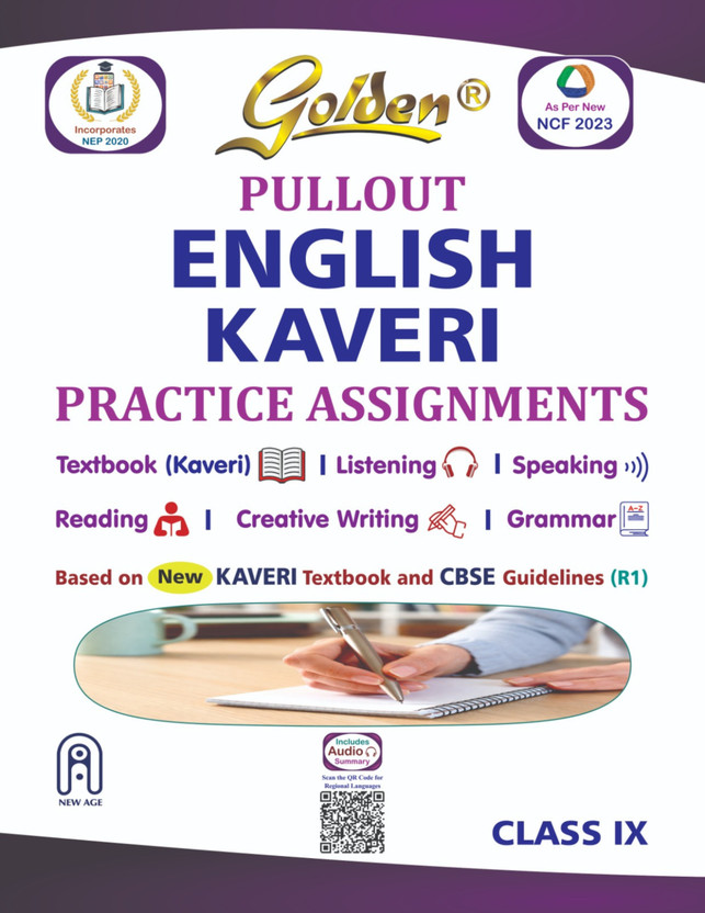 Golden English Pullout Practice Assignments Based on New NCERT Textbook Kaveri R1 for Class-9 | Listening | Speaking | Reading | Writing | Grammar | Includes Audio Summary in Multiple Languages(Paperback, R K Gupta, Eiksha Khurana, Bhavika, Rita Mohapatra, Paromita Debnath)