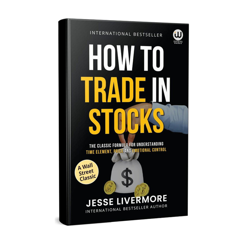 How How To Trade In Stocks | Jesse Livermore | English Money Book | Jesse Livermore's Methods Of Trading Books | Reminiscences Of A Stock Operator & | To In The Zone Intelligent Investor Market | Chart Pattern Technical Analysis | Financial Markets By | Price Action Share For Beginners | Wizards Option - Flipkart Deal