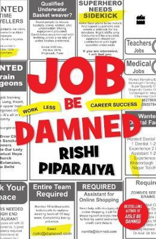 Job Be Damned(English, Paperback, Piparaiya Rishi)