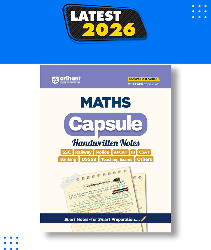 Arihant Maths Capsule Handwritten Notes Exam 2025-2026 | SSC, Railway, Banking, DSSSB, AFCAT, Police, CSAT & All Competitive Exams | Short Notes for Smart Preparation | English Medium(Paperback, Arihant Expert team)
