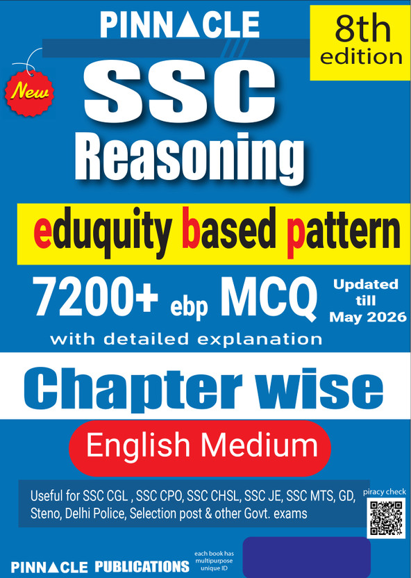 SSC Reasoning 7200+ ebp MCQs (English Medium) – 8th Edition | Updated Till May 2026 | Eduquity Based Pattern | Chapterwise Detailed Practice Book for CGL, CHSL & Other SSC Exams(Paperback, Pinnacle Publications)
