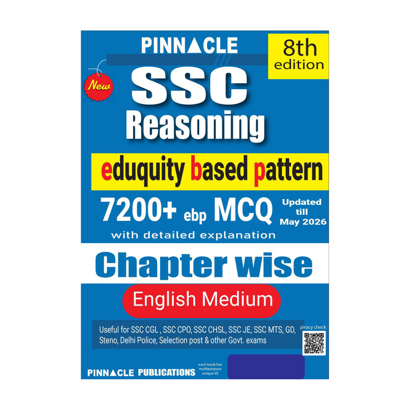 SSC Reasoning 7200+ ebp MCQs (English Medium) – 8th Edition | Updated Till May 2026 | Eduquity Based Pattern | Chapterwise Detailed Practice Book for CGL, CHSL & Other SSC Exams(Paperback, Pinnacle Publications)