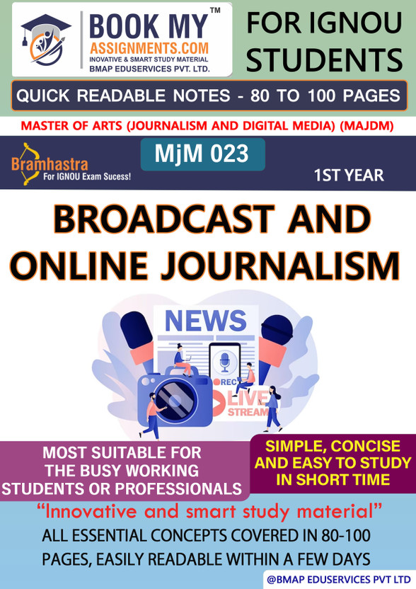 IGNOU MNM 023 Broadcast and Online Journalism Quick Readable Notes | Important Topic-wise Conceptual Notes | Master of Arts (Journalism and Digital Media) (MAJDM)(Paperback, BMA Publication)
