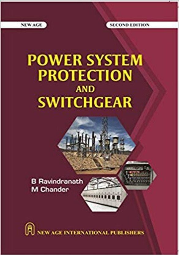 Power System Protection and Switchgear(English, Paperback, Ravindranath B. S.)