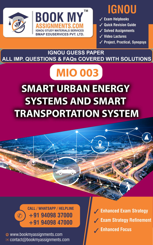 IGNOU MIO 003 Smart Urban Energy Systems and Smart Transportation System | Guess Paper| Important Question Answer | Certificate in Smart City Development and Management (CSCDM)(Paperback, BMA Publication)