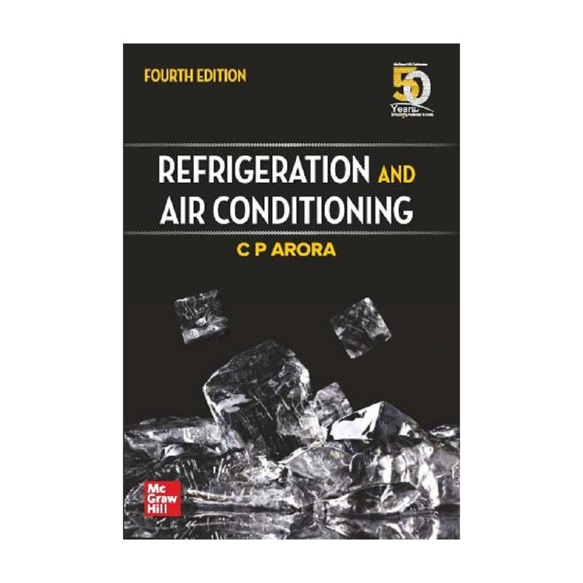 Refrigeration and Air Conditioning(English, Paperback, Arora C.P.)