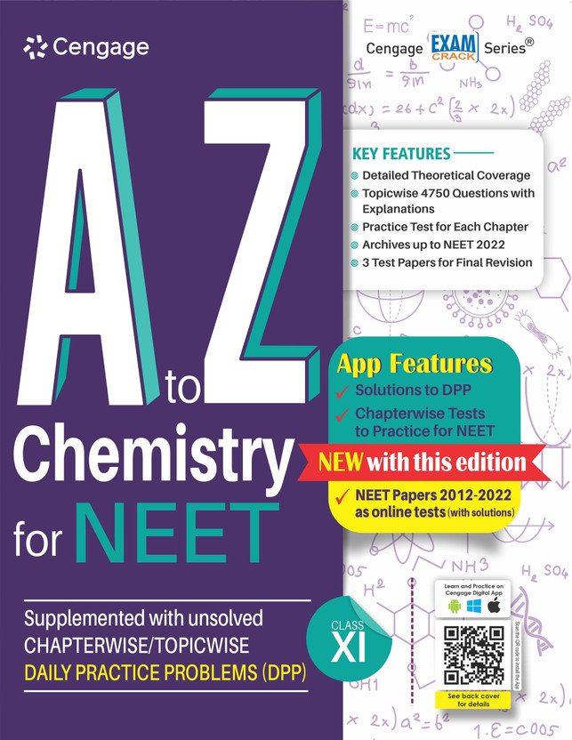 A to Z Chemistry for NEET: Class XI (Book + DPP) with Free Online Assessments and Digital Content 2023(Paperback, Cengage India)