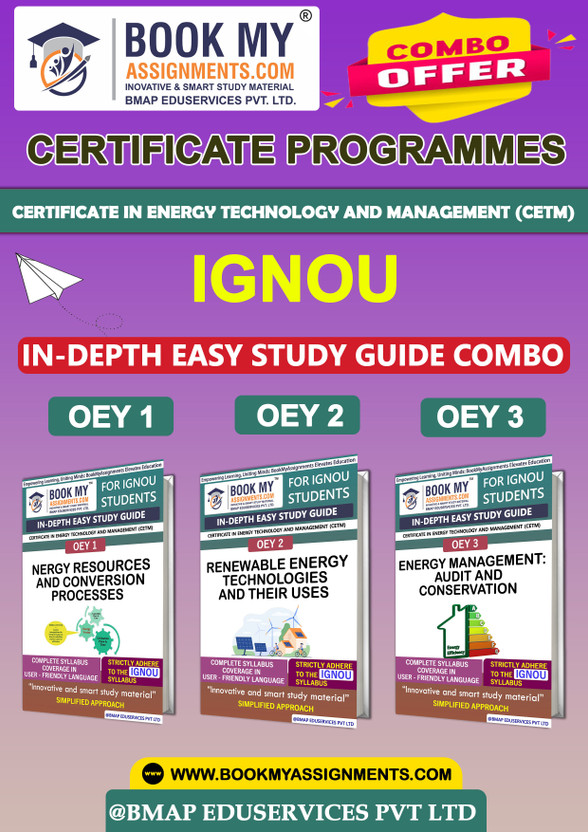 IGNOU OEY1 OEY2 OEY3 Study Material (In Depth Guide) For Ignou Student Certificate in Energy Technology and Management (CETM)(Paperback, BMA Publication)