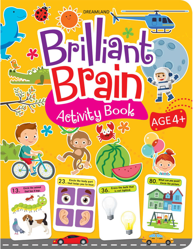 Brilliant Brain Activity Book 4+  - Enhance the Child Mind with Cognitive Excellence with Interactive Activity Book(English, Paperback, unknown)