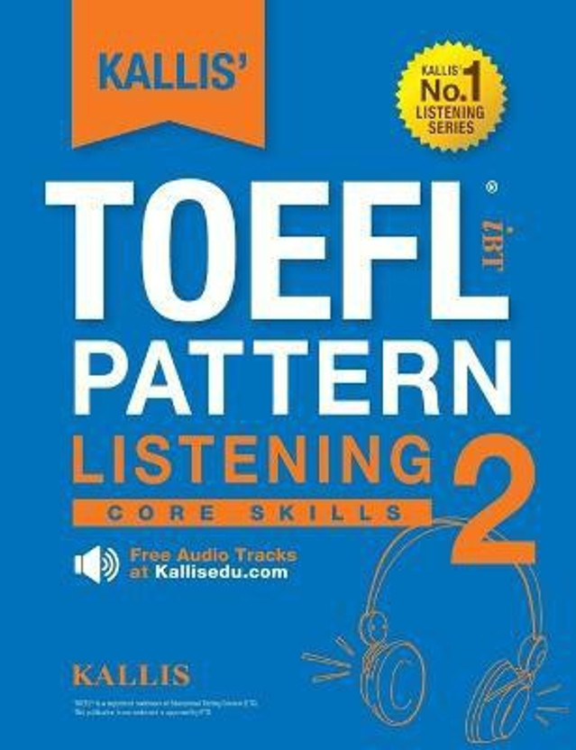 Flipkart KALLIS' TOEFL iBT Pattern Listening 2(English, Paperback, Kallis) - Flipkart Deal