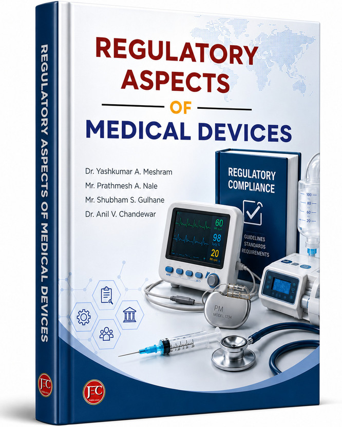 REGULATORY REGULATORY ASPECTS OF MEDICAL DEVICES(Paperback, Dr. Yashkumar A. Meshram, Mr. Prathmesh A. Nale, Mr. Shubham S. Gulhane, Dr. Anil V. Chandewar) - Flipkart Deal