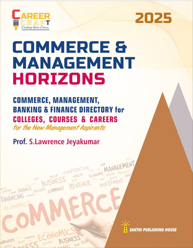 Career Craft Commerce & Management Horizons (Commerce, Management, Banking & Finance Directory for Colleges, Courses & Careers for the New Managemnet Aspirants )(Paperback, S. Lawrence Jeyakumar)