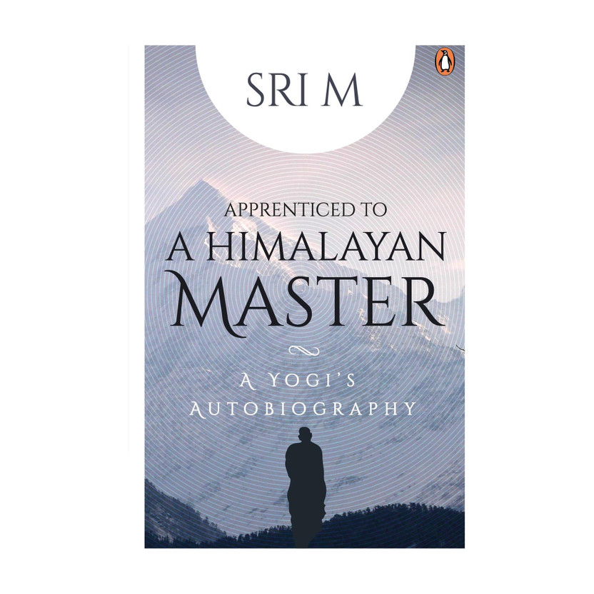 Apprenticed to a Himalayan Master(English, Paperback, M Sri)