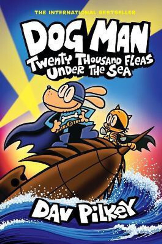 Dog Dog Man: Twenty Thousand Fleas Under the Sea: A Graphic Novel (Dog Man #11): From the Creator of Captain Underpants(English, Hardcover, Pilkey Dav) - Flipkart Deal