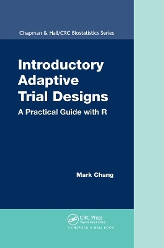 Introductory Introductory Adaptive Trial Designs(English, Paperback, Chang Mark) - Flipkart Deal
