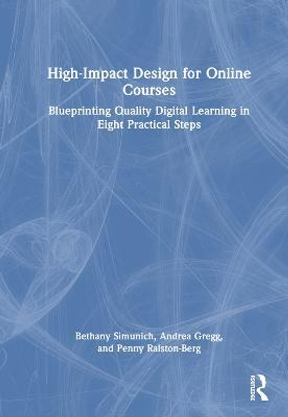 High-Impact Design for Online Courses(English, Hardcover, Simunich Bethany)