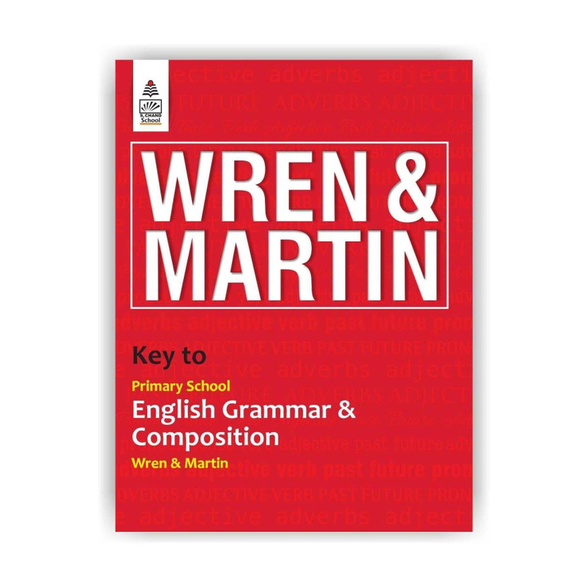 Flipkart S Chand Wren & Martin's Key to Primary School English Grammar & Composition - Latest (2026 - 2027) Edition | Complete Answers and Practice Guide | All-in-One Reference and Answer Guide - S Chand School Education(English, Paperback, Wren, Martin) - Flipkart Deal