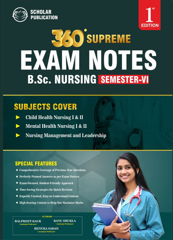 360 Supreme Exam Notes B.Sc. Nursing Semester VI  - (Solved PYQ + Chapterwise Important Questions with Answer)(English, Hardcover, unknown)