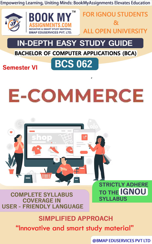 IGNOU BCS 062 E-Commerce Study Material (In Depth Easy Guide) For Ignou Student.(Paperback, BMA Publication)